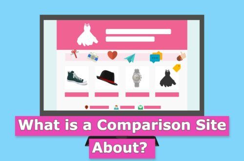 What is a Comparison Site About? The Genius Way to Earn Money by Building a Comparison Website in 2021
